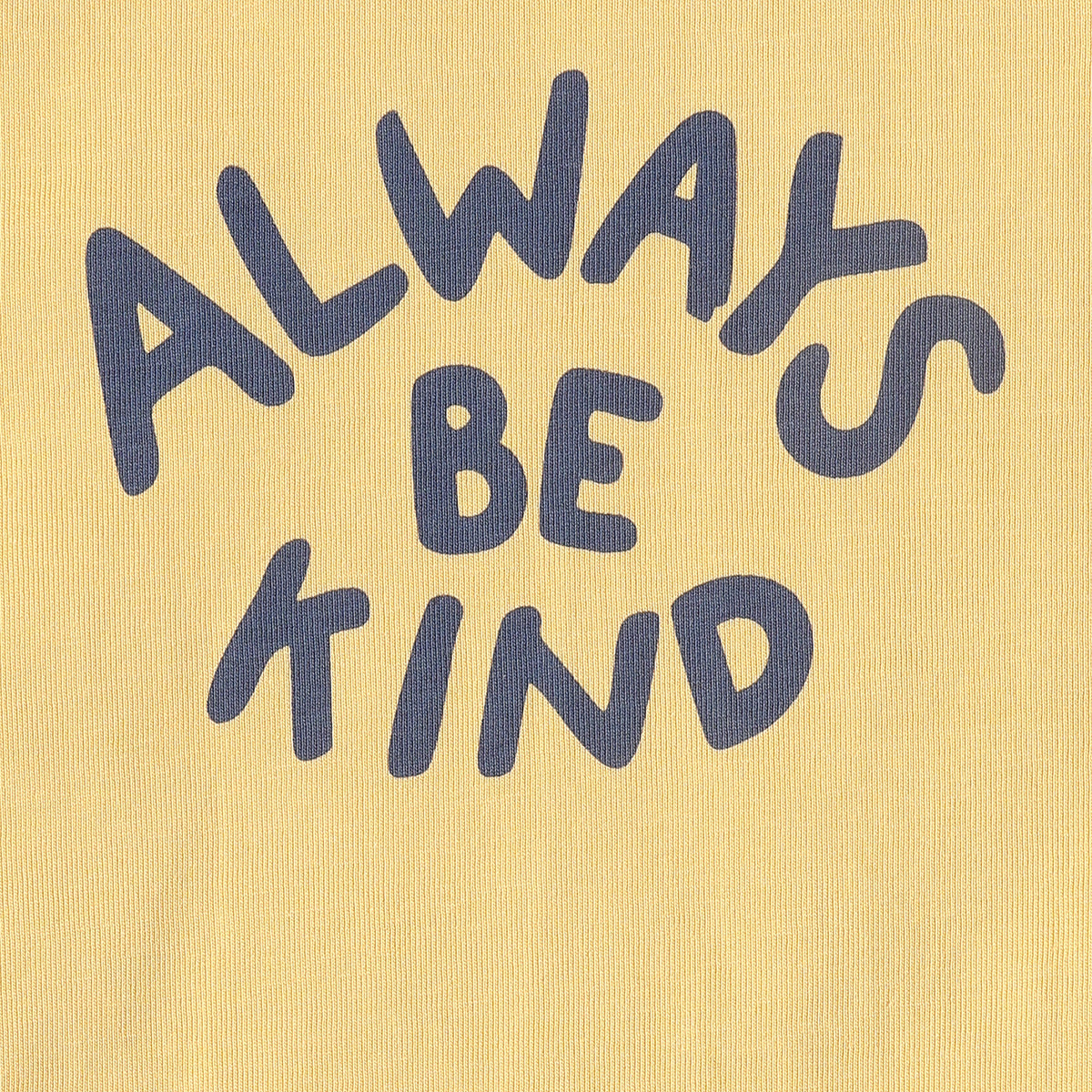 Baby Boys Yellow Cotton T-Shirt with Always Be Kind Graphic Print Casual Wear